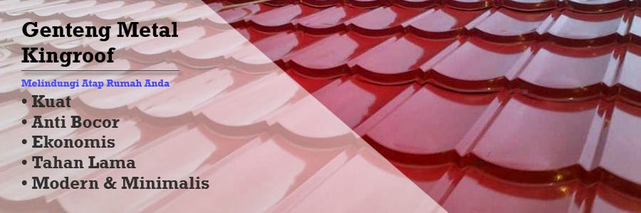 Genteng Metal Kingroof Anti Bocor